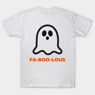 FA-BOO-LOUS GHOST T-Shirt